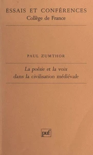 La Poésie et la voix dans la civilisation médiévale