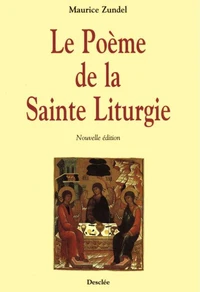 Le poème de la sainte liturgie