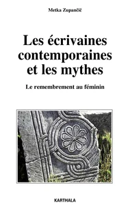 Les écrivaines contemporaines et les mythes