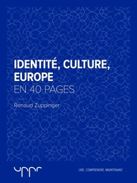 Identité, culture, Europe  - En 40 pages