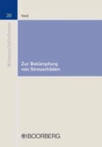 Zur Bekämpfung von Streuschäden - zugleich ein Beitrag zur Ausweitung des § 10 UWG.