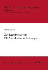 Zur Legitimität von EU-Mehrheitsentscheidungen