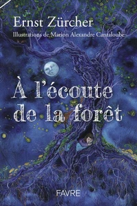 A l'écoute de la forêt