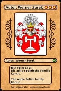 Die adlige polnische Familie Kornic. The noble Polish family Kornic .
