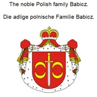 The noble Polish family Babicz. Die adlige polnische Familie Babicz.
