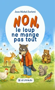 Non, le loup ne mange pas tout