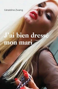J'ai bien dressé mon mari