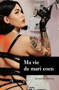 Ma vie de mari cocu