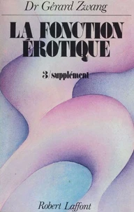 La Fonction érotique Tome 3
