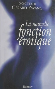 La nouvelle fonction érotique