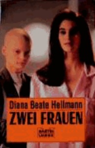 Zwei Frauen - Das Buch zum Film. Roman.