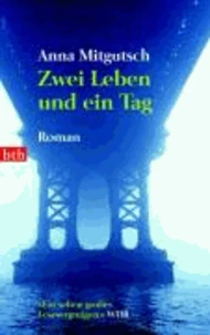 Zwei Leben und ein Tag