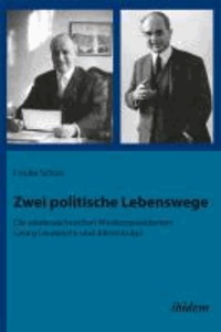 Zwei politische Lebenswege. Die niedersächsischen Ministerpräsidenten Georg Diederichs und Alfred Kubel.