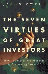 The Seven Virtues of Great Investors