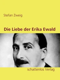 Die Liebe der Erika Ewald
