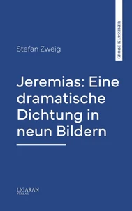 Jeremias: Eine dramatische Dichtung in neun Bildern
