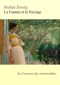 La Femme et le Paysage (édition enrichie)