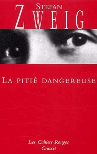 La pitié dangereuse