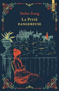 La pitié dangereuse