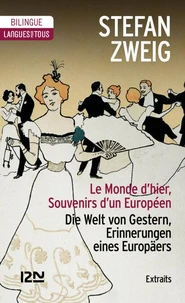 Le monde d'hier, Souvenirs d'un Européen (extraits)