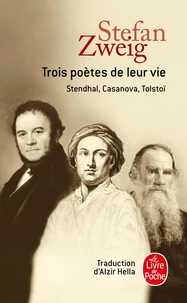 Trois Poetes De Leur Vie. Stendhal, Casanova, Tolstoi
