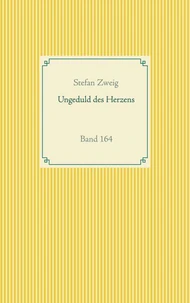 Ungeduld des Herzens