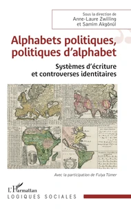 Alphabets politiques, politiques d’alphabet