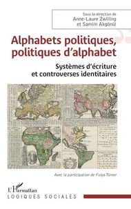 Alphabets politiques, politiques d’alphabet
