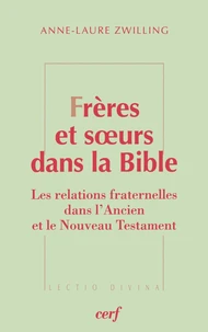Frères et soeurs dans la Bible