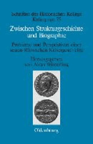 Zwischen Strukturgeschichte und Biographie - Probleme und Perspektiven einer neuen Römischen Kaisergeschichte zur Zeit von Augustus bis Commodus.