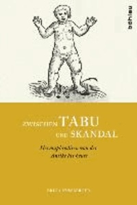 Zwischen Tabu und Skandal - Hermaphroditen von der Antike bis heute.