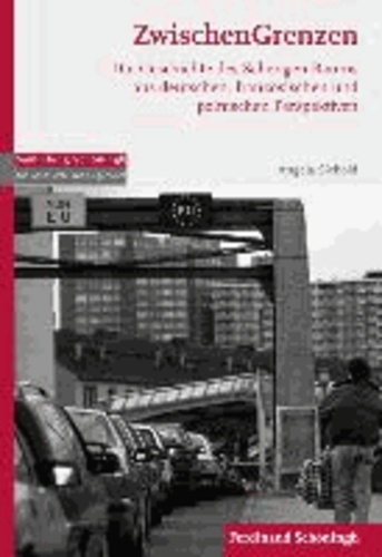 ZwischenGrenzen - Die Geschichte des Schengen-Raums aus deutschen, französischen und polnischen Perspektiven.