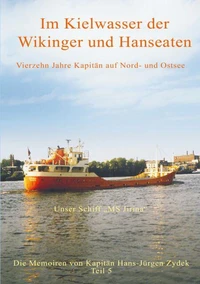 Im Kielwasser der Wikinger und Hanseaten