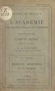Zygmunt Lubicz Zaleski et Charles Lyon-Caen - Michelet, Mickiewicz et la Pologne.