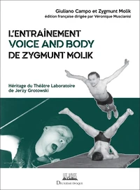 L’entraînement Voice and Body de Zygmunt Molik