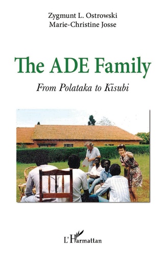 The ADE family. From Polataka to Kisubi