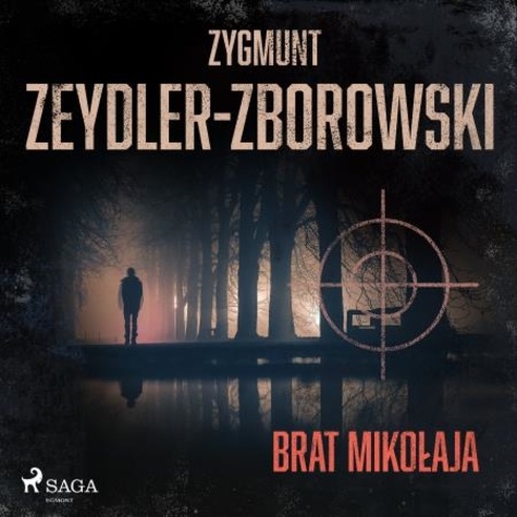 Zygmunt Zeydler-Zborowski et Tomasz Ignaczak - Brat Mikołaja.