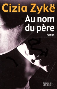 Au nom du père Tome 1